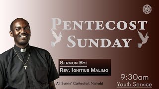 PENTECOST SUNDAY  || 9:30 AM SERVICE || 19 TH MAY  2024