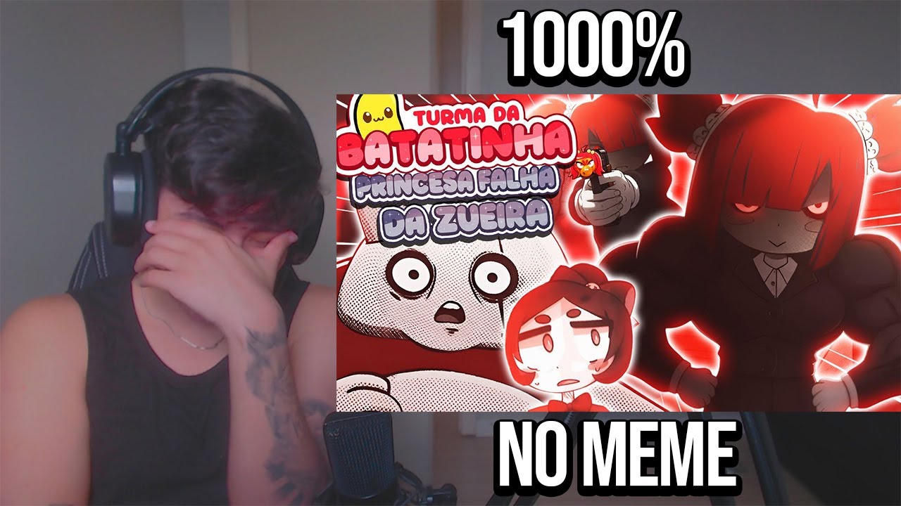 React PRINCESA FALHA - TURMA DA BATATINHA... só que PRA MAIORES (😳) 1000% no MEME
