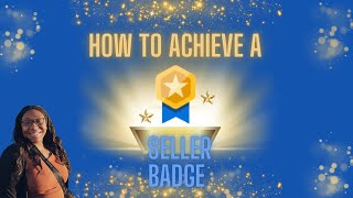 How to Achieve a Seller Badge on the #walmartmarketplace
