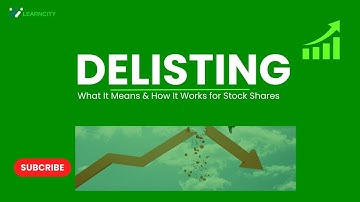 Delisting - What It Means & How It Works for Stock Shares