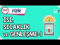 Isı, Sıcaklık ve Genleşme-1 | Kamp2021 #YazKampı