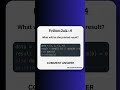 Python Quiz ❓ Guess the Output. #python #coding #programming #shorts #developer