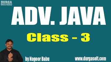 Learn ADV. JAVA Programming Tutorial Online Training by Mr. Nagoor Babu Sir On 11-06-2018