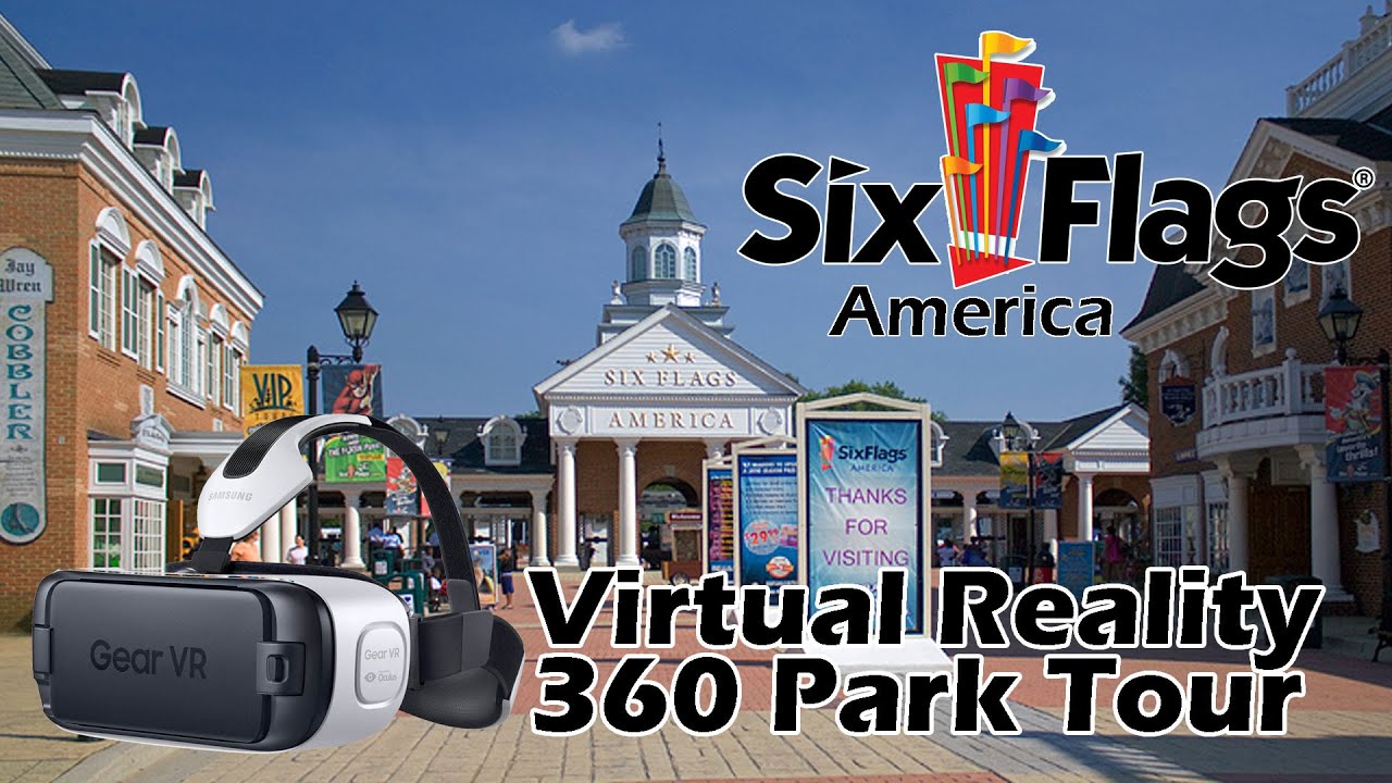 Six Flags America 360 Virtual Reality Tour Youtube