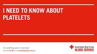 I need to know about Platelets
