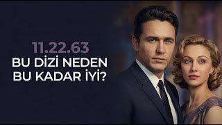 11 22 63: Bu Dizi Neden Bu Kadar İyi?