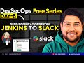 Day-8 | DevSecOps Mega Project Series | Jenkins Slack Notifications