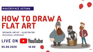 How to draw a Flat Art workshop