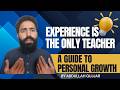 Experience is The Only Teacher: A Guide To Personal Growth - By Abdullah Gujjar