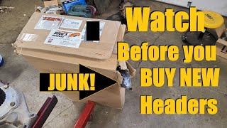 Watch this BEFORE you buy NEW Headers!!!