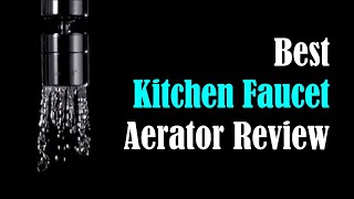Best Kitchen Faucet Aerator Review - Bathroom Sink Flow Nozzle Basin Water Strainer