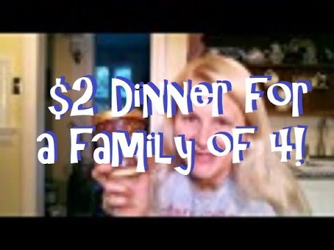 $2 Dinner for Family of 4!!  Save BIG with coupons!!!