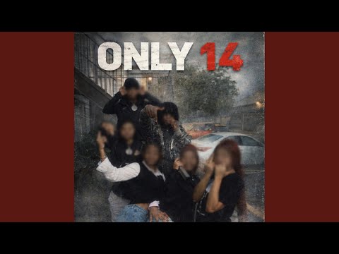 Only 14 (feat. Lachucky)