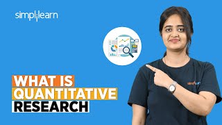 What is Quantitative Research | Quantitative Research Methodology | Data Analytics | Simplilearn