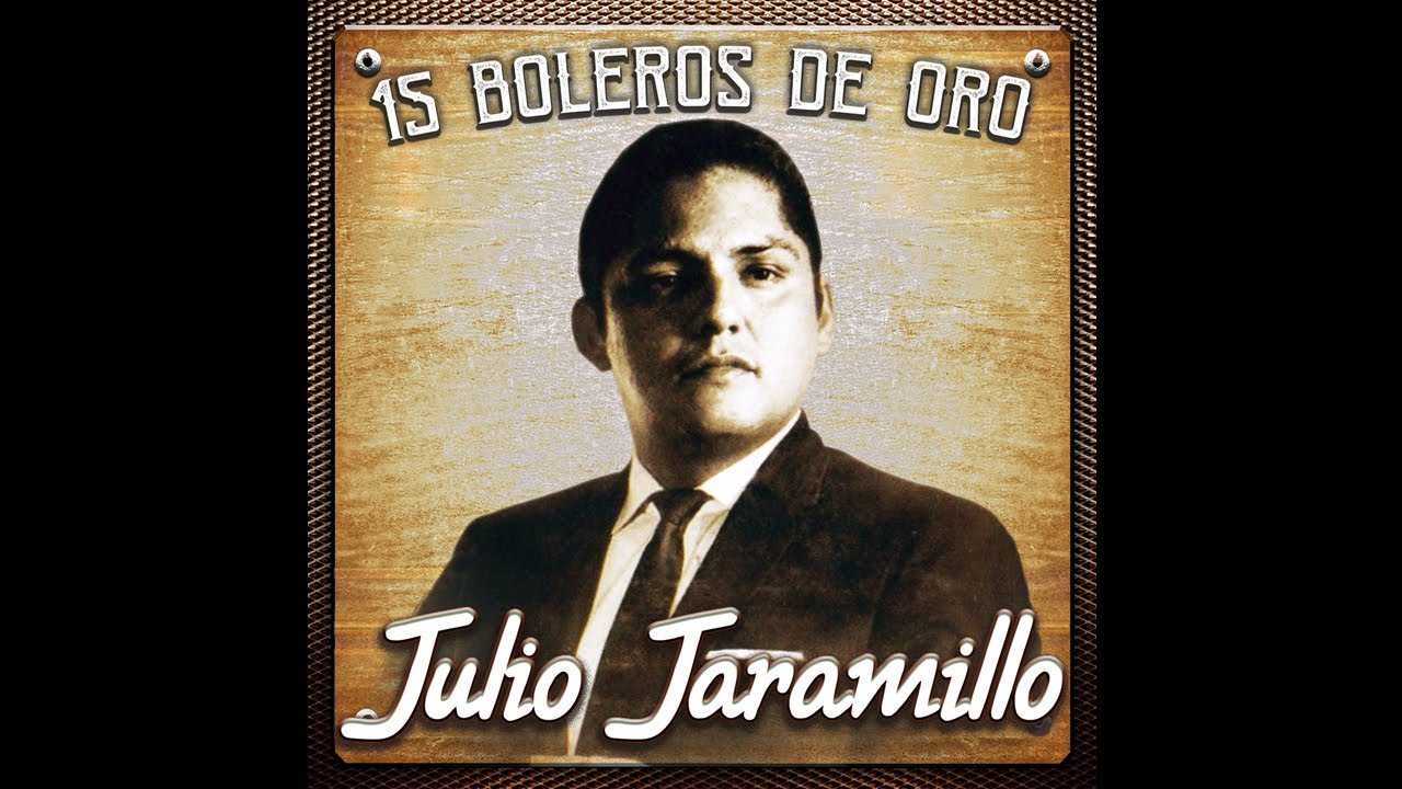 Julio Jaramillo - No Llores