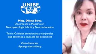 Cambios emocionales y corporales que sentimos a causa del aislamiento - Mag. Diana Báez