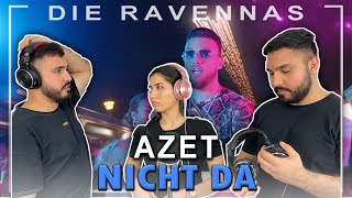 Reaktion auf AZET - NICHT DA | Die Ravennas