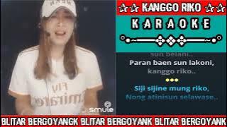 KANGGO RIKO || AGENG MUSIC || karaoke || @raratorrez83 #blitarbergoyank  #smule_