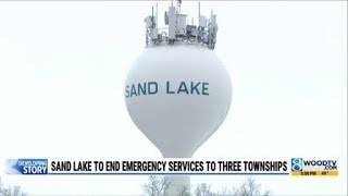 Sand Lake To Stop Providing Fire And Emergency Services To Three Townships