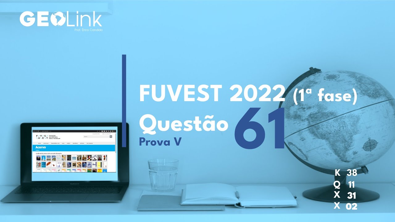 FUVEST 2022 (primeira fase): questão 61 (Prova V)