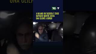 A #Milano un tassista viene rapinato mentre aveva una cliente a bordo