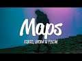 Eqric, Lnora, Fylow - Maps (Lyrics)