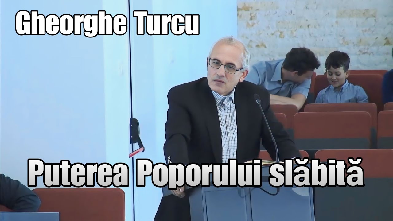 Gheorghe Turcu - Puterea Poporului Slăbită. + MARTURIE...