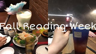 Lots of Food Updates, Hanging with Friends, Assignments|Fall Reading Week Vlog