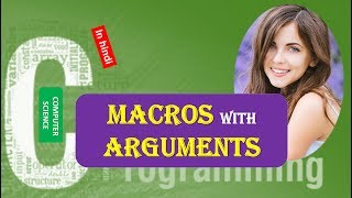 Macros with Arguments in C Programming IN HINDI
