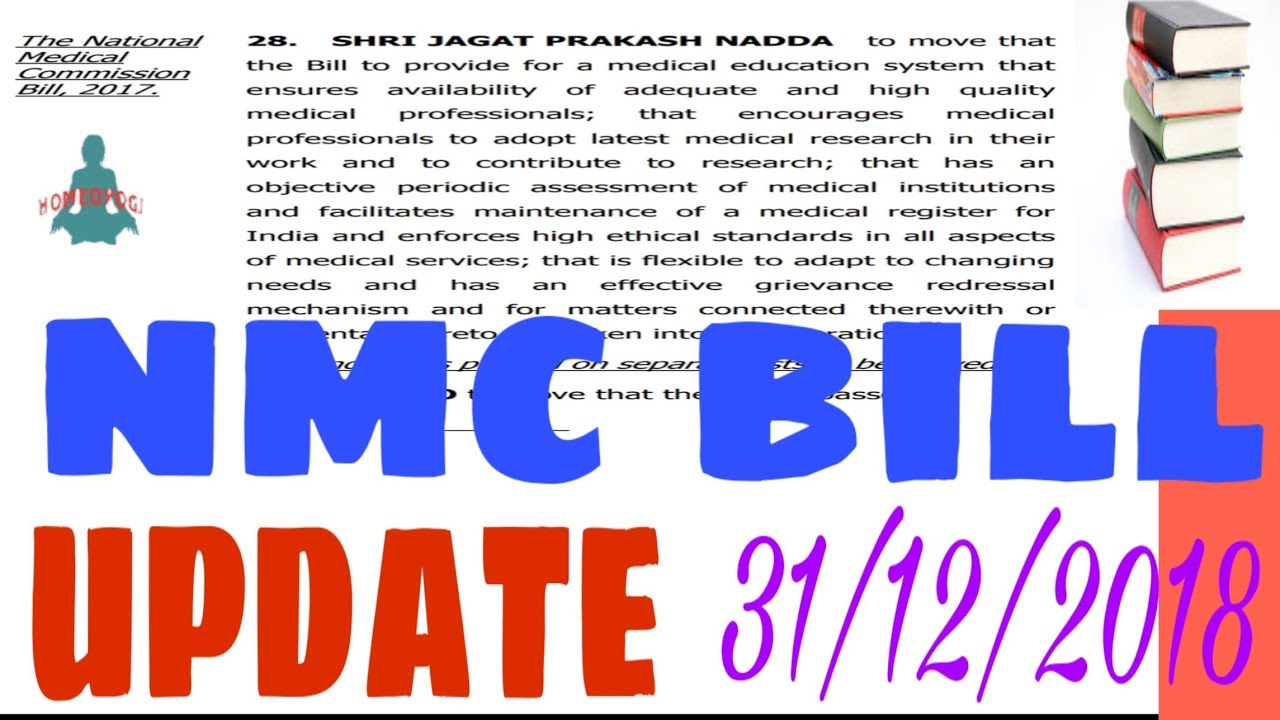 nmc bill latest news | nmc bill latest update 31 dec 2018 by homeoyogi
