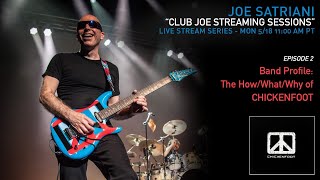 Club Joe Streaming Sessions #2 - Band Profile: Chickenfoot (Joe Satriani)