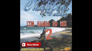 Chayito Valdez - Con Banda En Mix 2