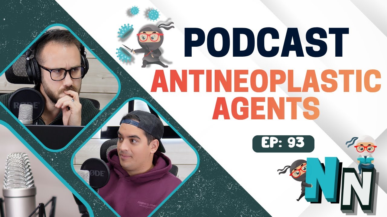 Antineoplastic Agents | Podcast
