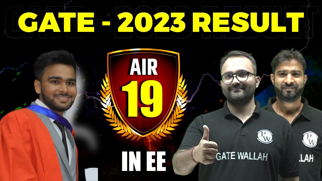 GATE - 2023 Result | AIR - 19 IN EE | GATE Wallah