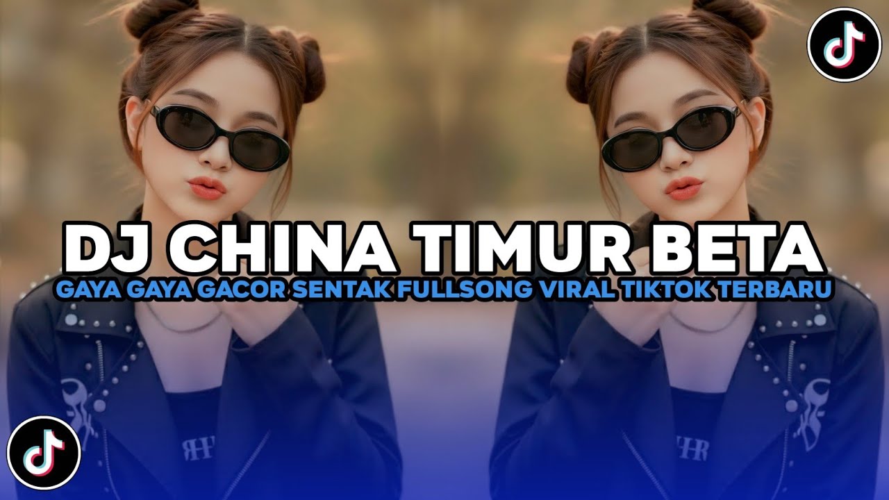 DJ CHINA TIMUR BETA GAYA GAYA GACOR SENTAK FULLSONG VIRAL TIKTOK TERBARU 2026 ! 