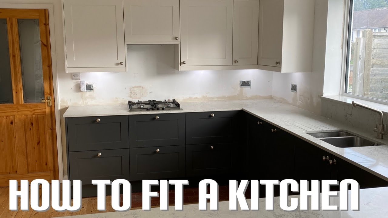 How to fit a kitchen YouTube