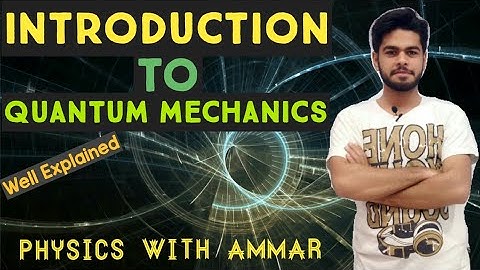 Introduction to Quantum Mechanics Urdu/Hindi