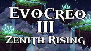 EvoCreo 3: Zenith Rising (Unofficial Trailer)