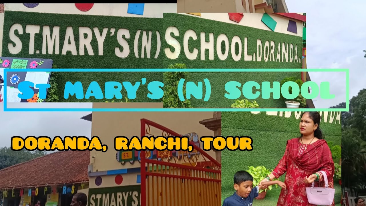 St Mary's School Doranda, Ranchi Full Tour, #vlog , #rajbalisorenofficial