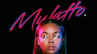 Mulatto - On me [CLEAN]