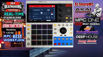 AKAI MPC ONE - #476 House Music : deep track making samples work flow #DJ_SharpMC_LIVE,#MPC_ONE,#MPC