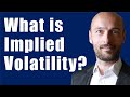 What is Implied Volatility? Options Trading Tutorial.