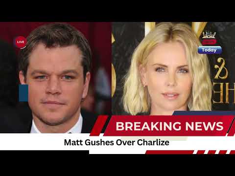 Video Matt Damon and Charlize Theron's Friendship Goals – 'She Won the Lottery'
