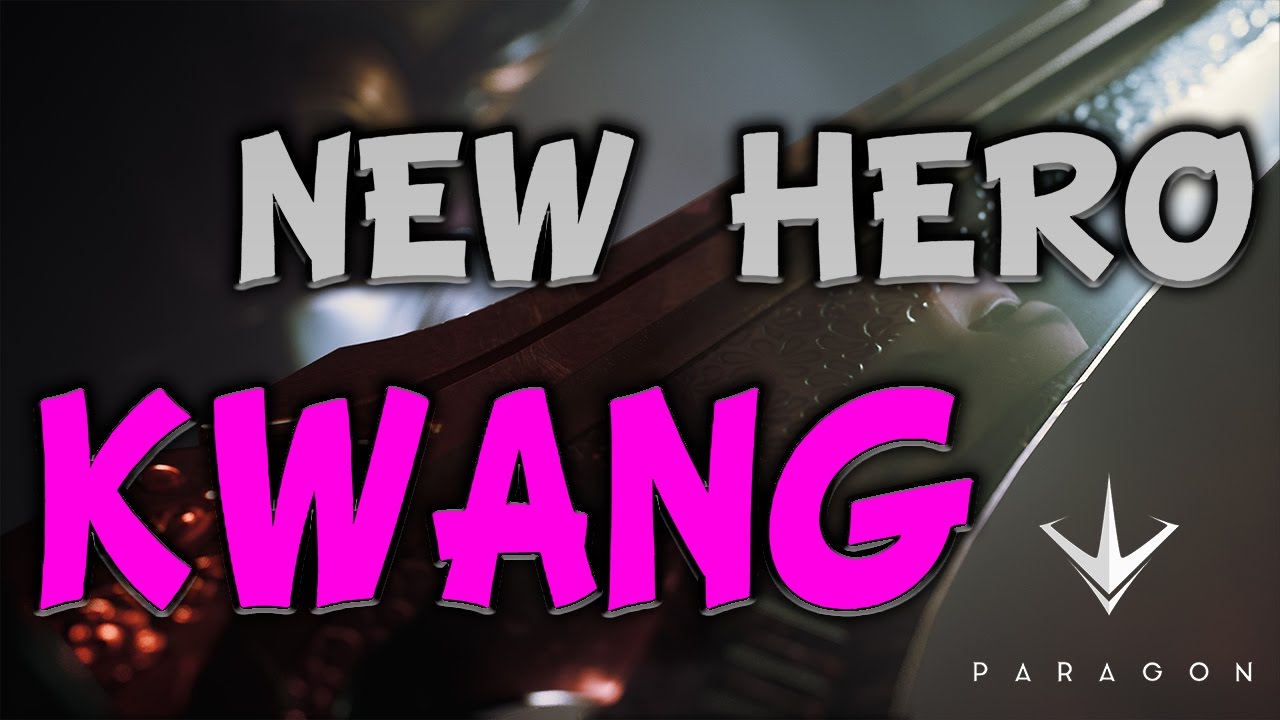 Paragon: New Hero | Kwang