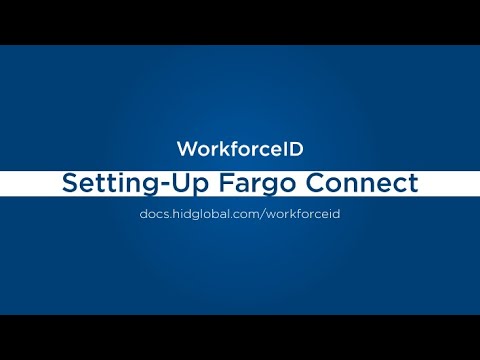 WorkforceID – Setting up FARGO Connect