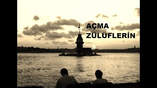 Açma Zülüfleri̇n Yellere Karşi