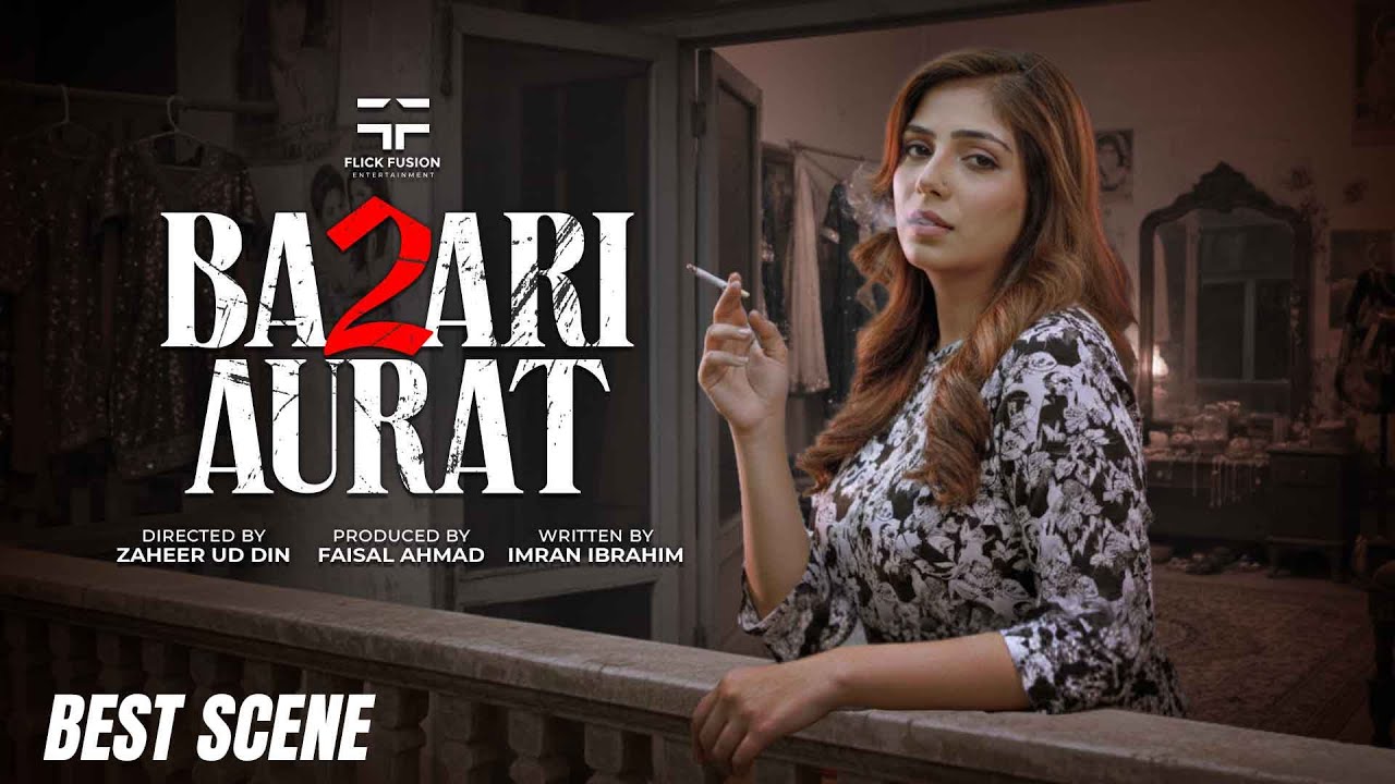 Bazari Aurat (बाज़ारी औरत) 2 | Best Scene | Flick Fusion