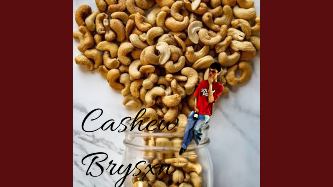 Watch Cashew on YouTube Watch Cashew on YouTube