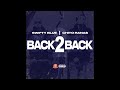 Chito Rana$ & Swifty Blue - "Back2Back" OFFICIAL VERSION