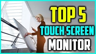 Best Touch Screen Monitors In 2025